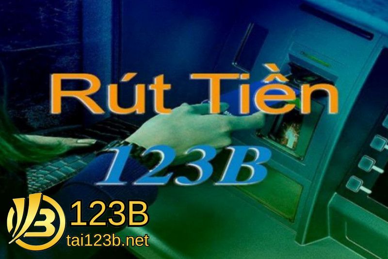 Rút Tiền Tai123b